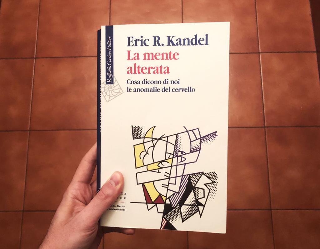 Consigli di lettura: La mente alterata – di Eric Kandel