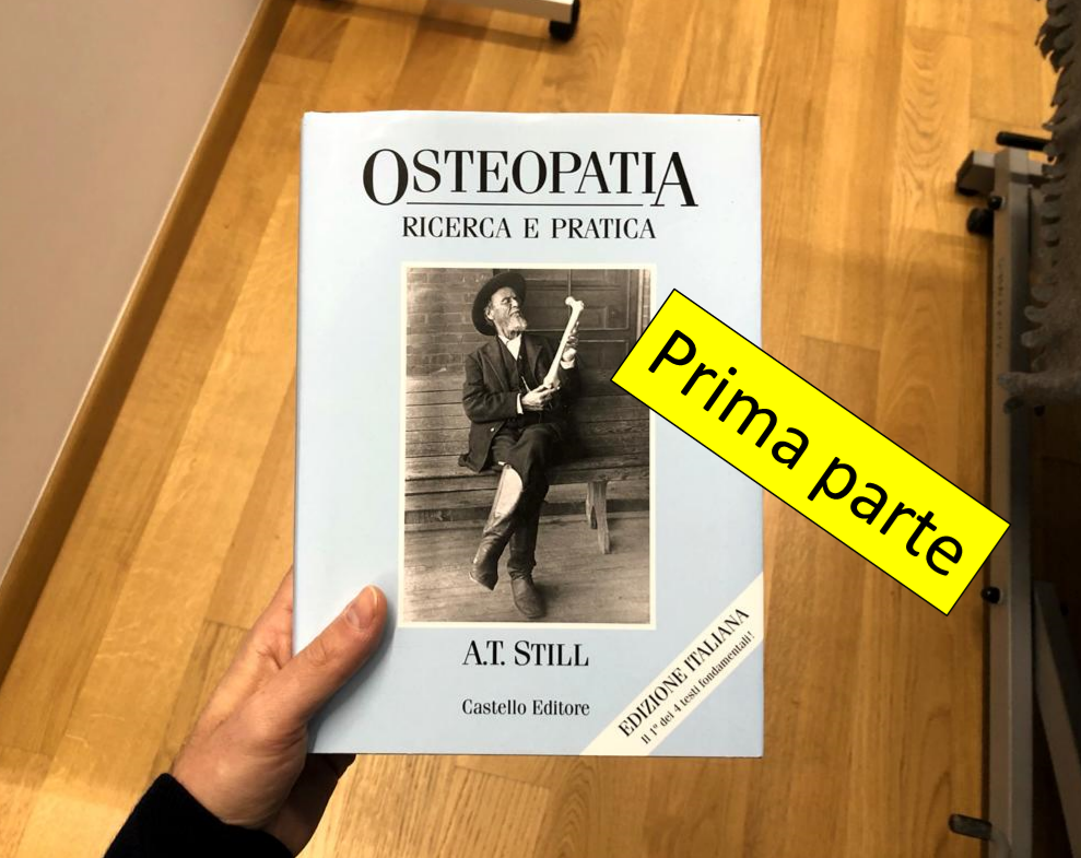 Consigli di lettura: Ricerca e pratica – Andrew Taylor Still – Prima parte: intro + recensione classica