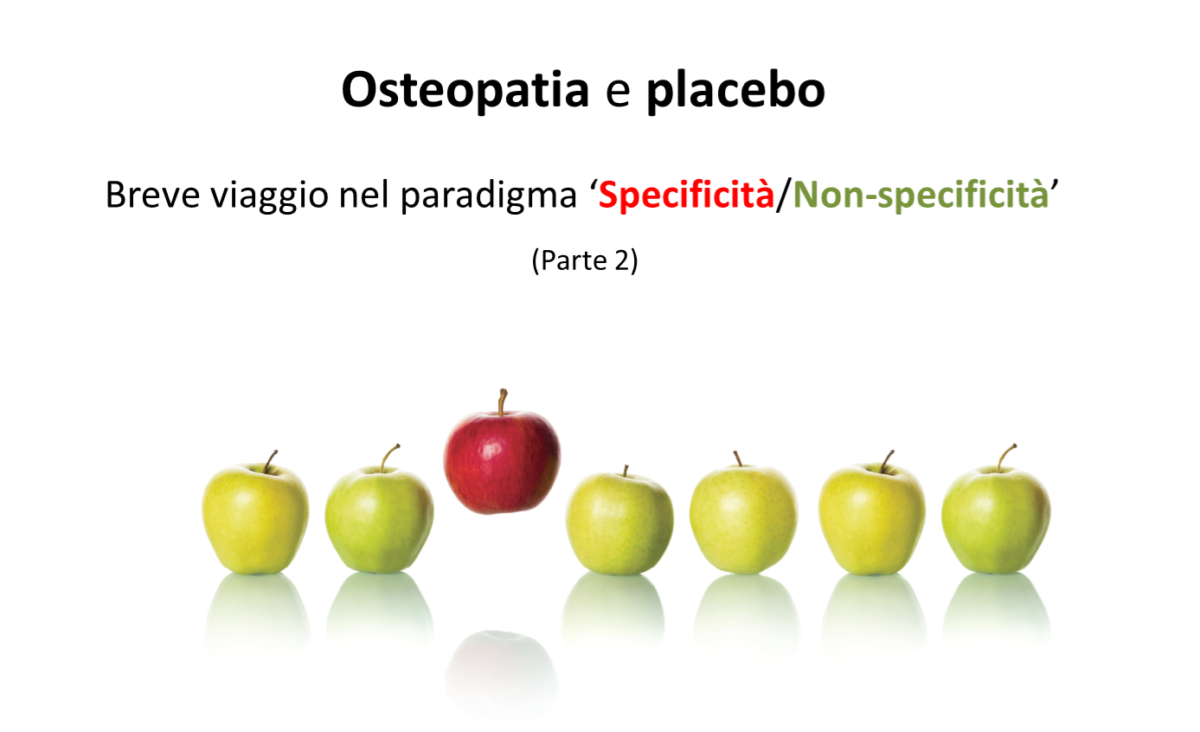 OSTEOPATIA e PLACEBO: breve viaggio nel paradigma ‘specificità-non specificità’ –  Parte 2