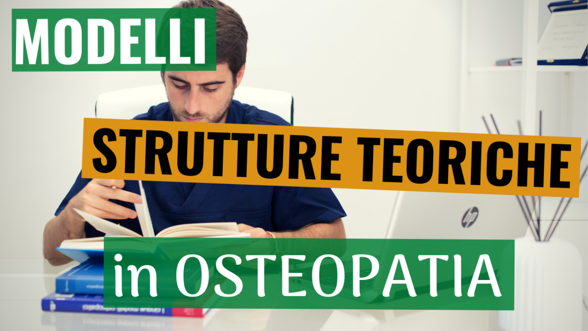 MODELLI e STRUTTURE TEORICHE in OSTEOPATIA